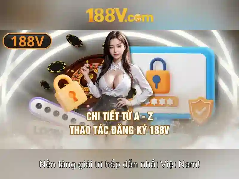 Khung thời gian và sự phát triển của 188v qua các thập kỷ